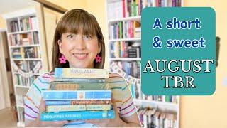 August TBR | Keeping It Short & Sweet!