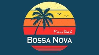 Relax Music - Miami Beach Bossa Nova - Smooth Guitar Bossa Nova Instrumental