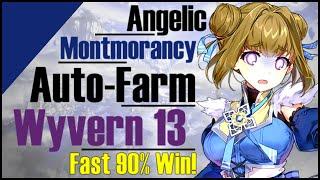 Epic 7: Angelic Montmorancy Super Fast Auto-Farm Wyvern 13!! 90% Win!!