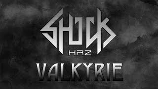 Shock-HRz - Valkyrie