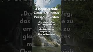 3 inspirierende Zitate berühmter Persönlichkeiten #motivation