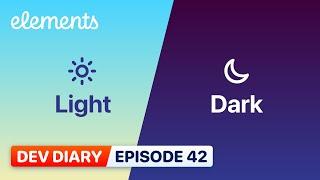 Dev Diary Ep42 — Dark & Light Mode Support