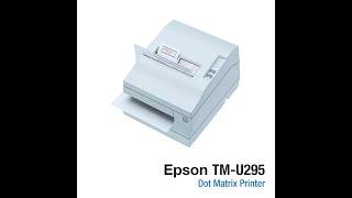 Grandtech Intl Ent Corp Tutorial - Epson TM-U295 Dot Matrix Printer