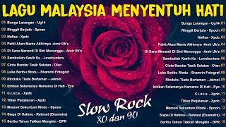 Lagu Slow Rock Malaysia Terbaik - Lagu Jiwang 80/90an - Lagu Malaysia Lama Terbaik