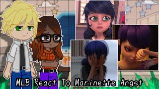 MLB React To Marinette Angst / Sad Marinette || Gacha Club || Gacha React