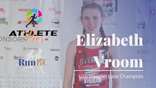 Interview with Elizabeth Vroom - Canadian U20 Women's Steeplechase Champion