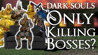 Can You Beat Dark Souls 1 ONLY Killing Bosses?