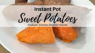 Instant Pot Sweet Potatoes | Avokado Silicone Steamer Basket