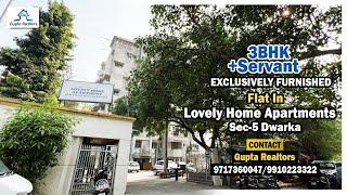 #LovelyHomeApartment | 3BHK+SERV EXCLUSIVELY FURNISHED FLAT IN SEC-5 | DWARKA | Call 9717360047