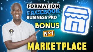 Comment Bien Vendre sur Facebook Marketplace ( Extrait Formation Facebook Business PRO)