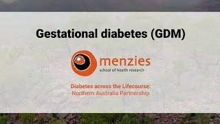 Diabetes In Pregnancy Topic 1 - [NT English] - Gestational diabetes (GDM)