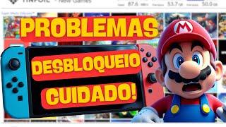  3 Problemas do Switch Desbloqueado que Ninguém Te Conta!