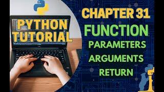 Python For Beginners : Function (हिंदी में)  (Parameter, Arguments,Return) in detail