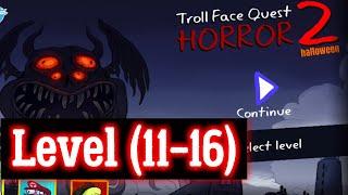 Troll Face Quest Horror 2 Level 11 12 13 14 15 16 Solution hint walkthrough