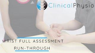 Wrist Joint Full Assessment Run Through | Clinical Physio