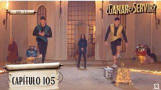 ¿Ganar o Servir? | Capítulo 105 | Canal 13