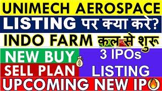 UNIMECH IPO LISTING KYA KRE?  INDO FARM IPO APPLY OR NOT?  LATEST GMP • UPCOMING NEW IPO 2025