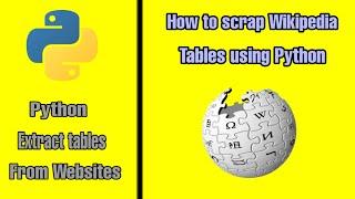 Scraping a Wikipedia table with Beautiful Soup | Web Scraping | Python