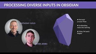 A structured approach to processing diverse inputs - Bryan Jenks and his Obsidian KMS