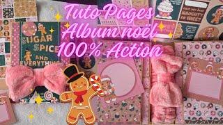 TUTO PAGES ALBUM NOËL 100% ACTION #tuto #action #album #noel #scrapbooking