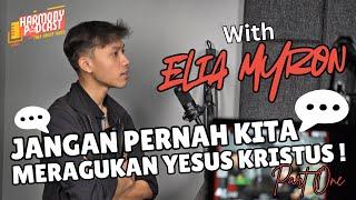 Pembahasan Komplit tentang Yesus Kristus ( part 1 ) || Elia Myron 2024