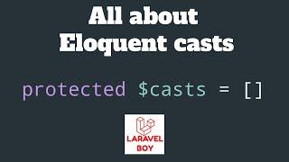 Laravel Eoquent | Almost every thing about casts #freetopg #laravel #php