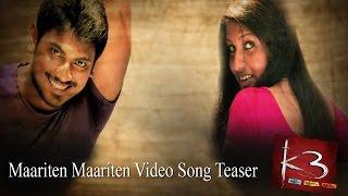 Maaritten Maaritten Video Song Teaser - K3 | Pradvay SivaShankar | M.S. Anna Durai | Mass Audios