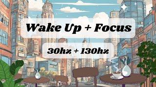 Wake Up & Feel Good LoFi | Vagus Nerve Awakening Tones 30hz + 130hz (no mid-vid ads)