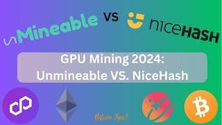 GPU Mining 2024: Unmineable VS NiceHash