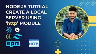 Create a Local Server Using NodeJs | Backend | HTTP Module