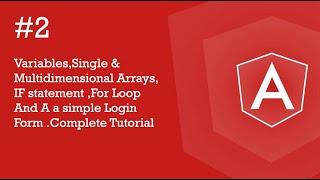 Variable,Arrays,IF Statement,For loop and a simple Login Form | Tutorial4You | Tutorial 2