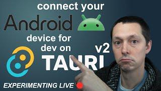 Real Android Device With Android Studio Testing Tauri v2 App