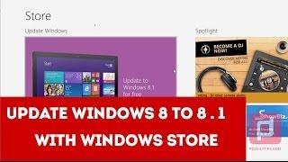 Updating Windows 8 to Windows 8.1 Pro Using Windows Store