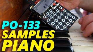 PO-133 Samples a Piano!