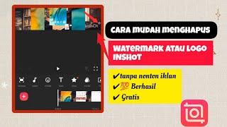 Cara menghapus watermark inshot atau cara hapus logo inshot gratis tanpa menonton iklan