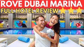 I STAY IN ROVE DUBAI MARINA - THE BEST 3 STAR HOTEL IN DUBAI - FULL HOTEL REVIEW!