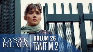 Yasak Elma 26. Bölüm 2. Tanıtımı