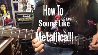 Metallica Guitar Lesson. How To Sound With Amp & Pedal-Beginner Guitar Tutorial