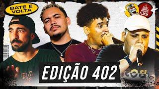 BATALHA DA ALDEIA #402 - Bate e Volta