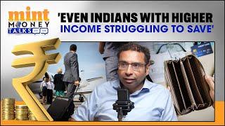 Saurabh Mukherjea On Why Even HNIs In India Struggle To Save Despite High Income