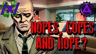 Nopes, Copes and Hope? | 4chan /x/ Paranormal Greentext Stories Thread