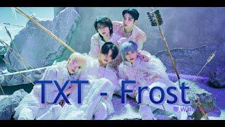 Перевод песни TXT - Frost на русский