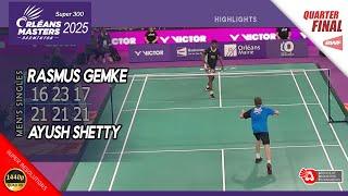 Rasmus Gemke vs Ayush Shetty | Orleans Masters 2025 | QF MS Highlights