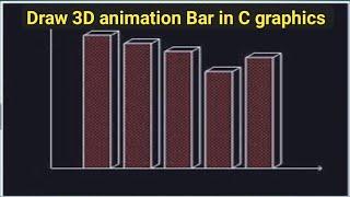 Draw 3D animation Bar in C graphics || graphics design || clanguage