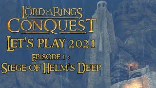 Lord of the Rings Conquest - Episode 1: Siege of Helm's Deep | Let's Play