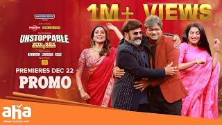 Unstoppable With NBK Episode Promo | Shriya, Suhasini | Harish Shankar | Premieres Dec 22