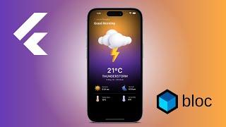 Weather App • FLUTTER - BLOC & API Tutorial for Beginners 