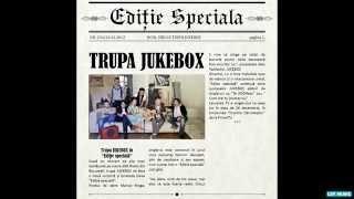 Jukebox - Editie speciala (Official Single)