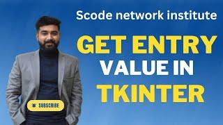 How to get the value in entry tkinter | Python Tkinter tutorial in Hindi