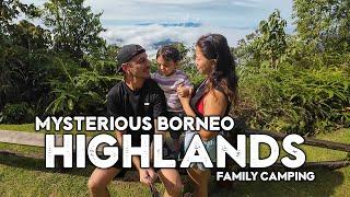 DESERTED BORNEO HIGHLANDS | Camping in an Abandoned Paradise